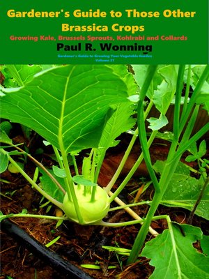 cover image of Gardener's Guide to Those Other Brassica Crops